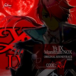 Ys IX Monstrum NOX ORIGINAL SOUNDTRACK mini CODE:Red