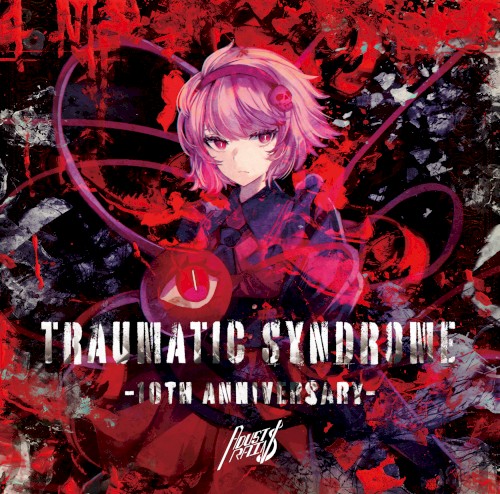 TRAUMATIC SYNDROME -10th Anniversary-