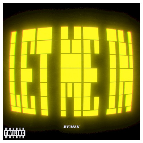 LET ME IN (REMIX)