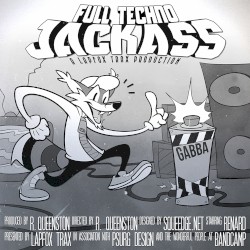 FULL TECHNO JACKASS