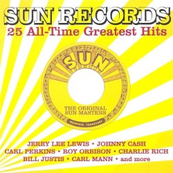 Sun Records: 25 All-Time Greatest Hits