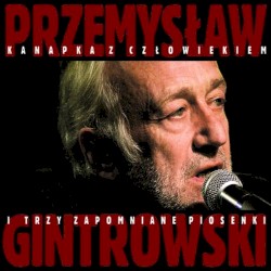 Kanapka z człowiekiem i trzy zapomniane piosenki