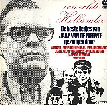 Een echte Hollander (De beste liedjes van Jaap van de Merwe)