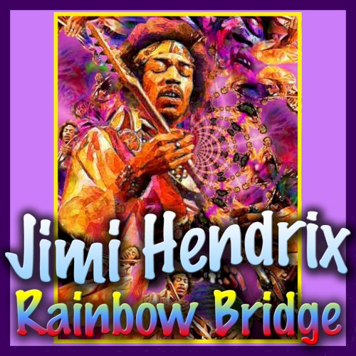 Rainbow Bridge (Jimi Hendrix)