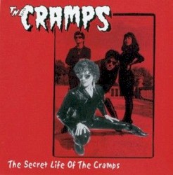 The Secret Life of The Cramps