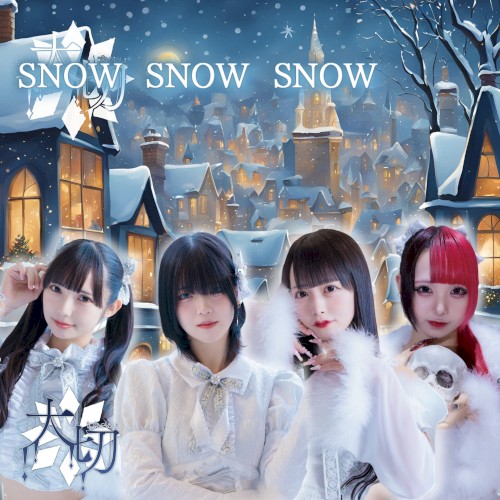 Snow Snow Snow