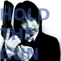 Hold the Gun 2