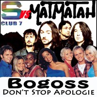 Don’t Stop Apologie (Matmatah vs. S Club 7)