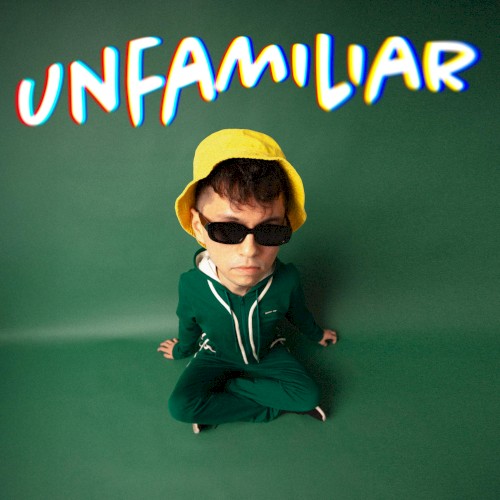 UNFAMILIAR