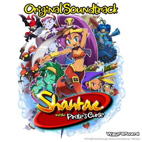 Shantae and the Pirate’s Curse: Original Soundtrack
