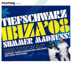 Mixmag Presents: Ibiza '08 Summer Madness!