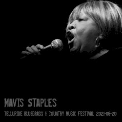 2021-06-20: Telluride Bluegrass & Country Music Festival
