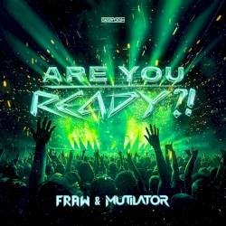 Are You Ready?!