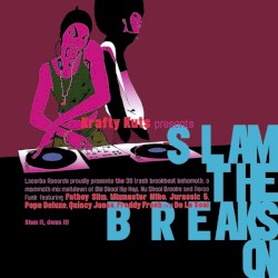 Krafty Kuts Presents: Slam the Breaks On