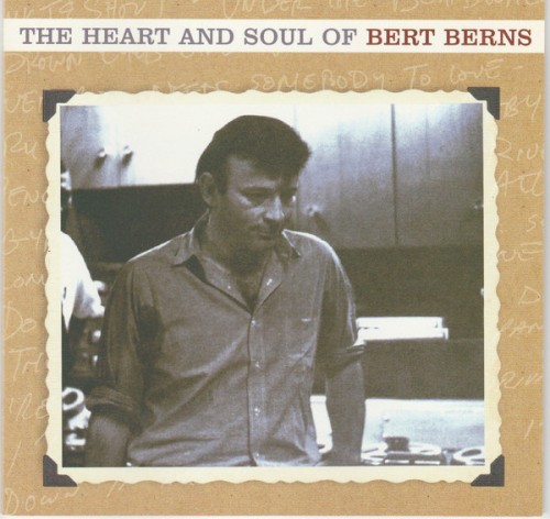 The Heart and Soul of Bert Berns