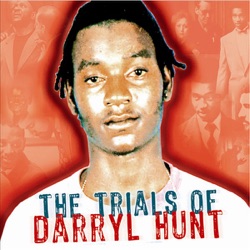 The Trials of Darryl Hunt: Soundtrack From the Motion Picture