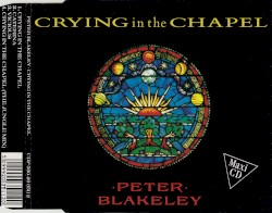Crying in the Chapel