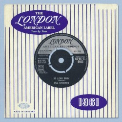 The London American Label - Year by Year: 1961