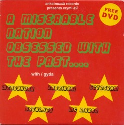 A Miserable Nation Obsessed With The Past