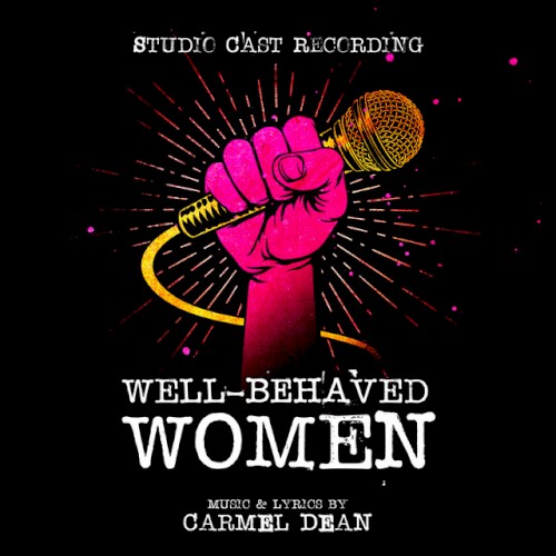 Well‐Behaved Women (studio cast recording)