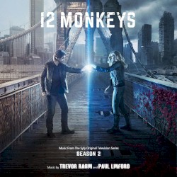 12 Monkeys Season 2 Soundtrack