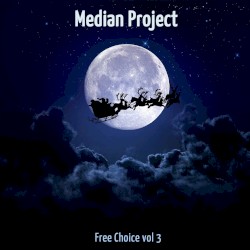 Free Choice Vol. 3