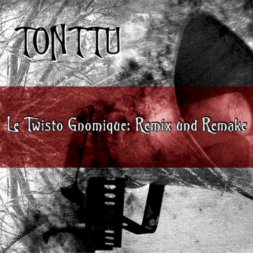 Le Twisto Gnomique Remix Und Remake