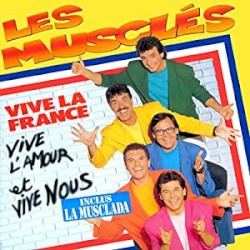 Vive la France, vive la vie et vive nous