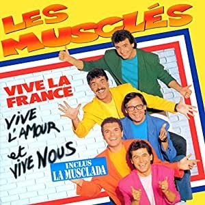 Vive la France, vive la vie et vive nous