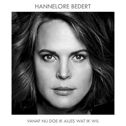 Vanaf nu doe ik alles wat ik wil