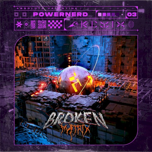 Broken Matrix (Powernerd remix)