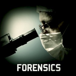 Forensics