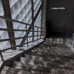 A Days Refrain
