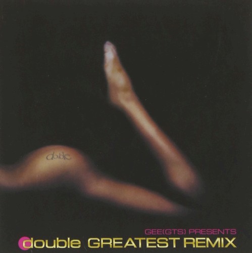 GREATEST REMIX