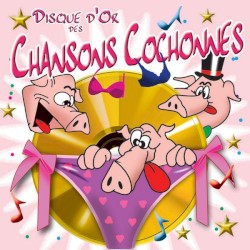 Disque d'or des chansons cochonnes