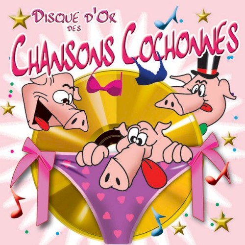 Disque d'or des chansons cochonnes