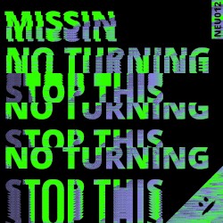 No Turning / Stop This