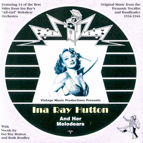 Ina Ray Hutton and Her Melodears
