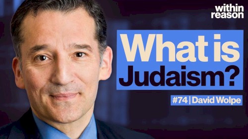 Within Reason #74, “What is Judaism?”