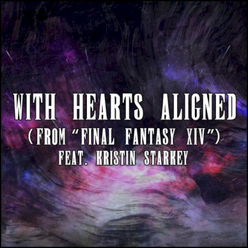 With Hearts Aligned (From "Final Fantasy XIV")