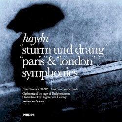 “Sturm Und Drang" / "Paris" & "London" Symphonies
