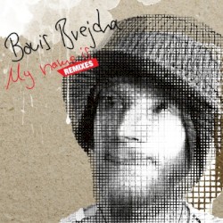 My Name Is …Remixes