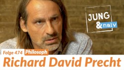 Jung & Naiv #474, „Richard David Precht“