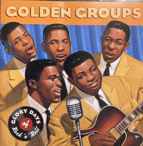 Glory Days of Rock ’n’ Roll: Golden Groups