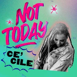 Not Today