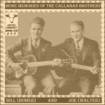 More Memories of the Callahan Brothers