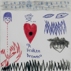 Love, a Broken Dream