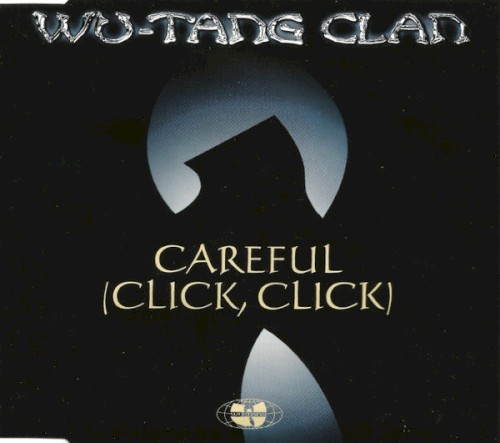 Careful (Click, Click)
