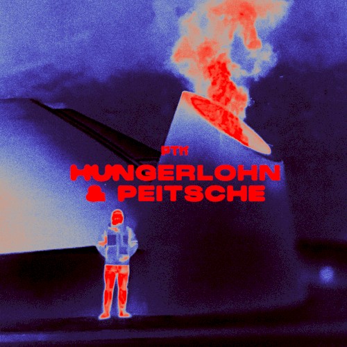 Hungerlohn & Peitsche