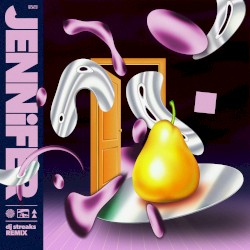 Jennifer (Dj Streaks Remix)